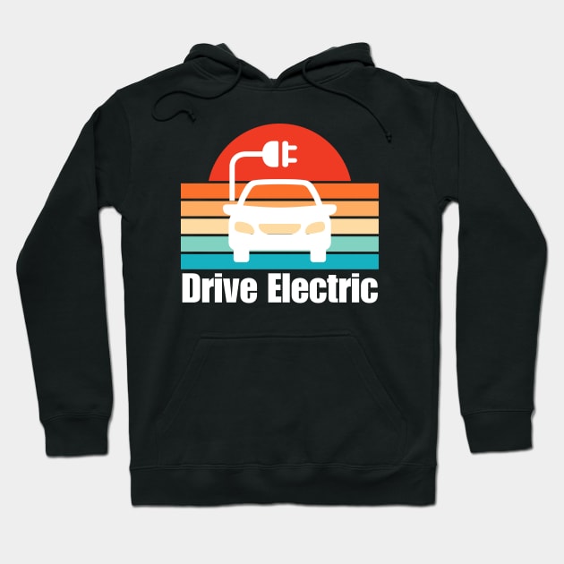 Drive Electric Retro Sunset Hoodie by HobbyAndArt